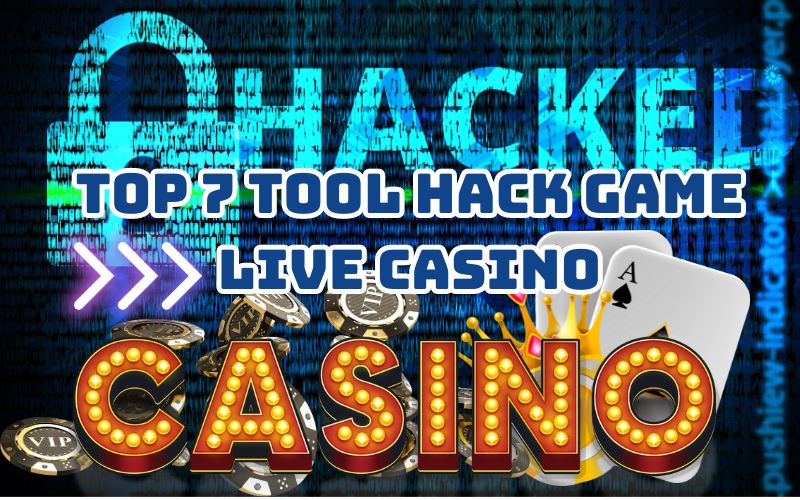 tool-hack-game-live-casino